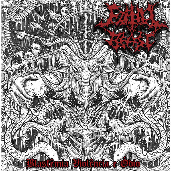 Fatal Beast - Blasfêmia, Violência e Ódio