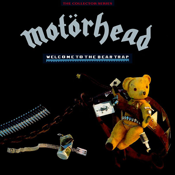 Motörhead - Welcome To The Bear Trap