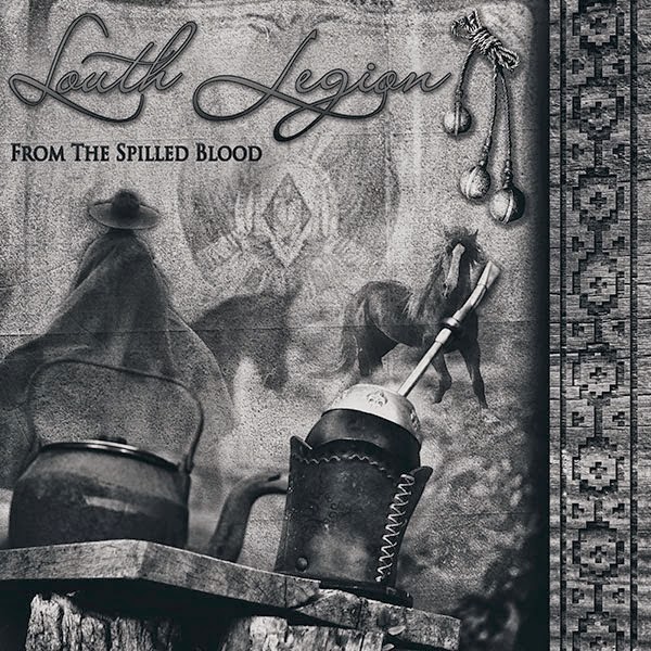 South Legion - From The Spilled Blood