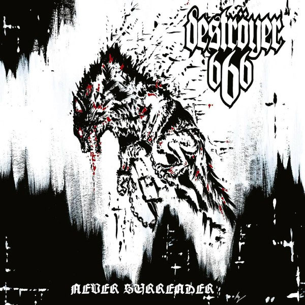 CD - Destroyer 666 - Never Surrender
