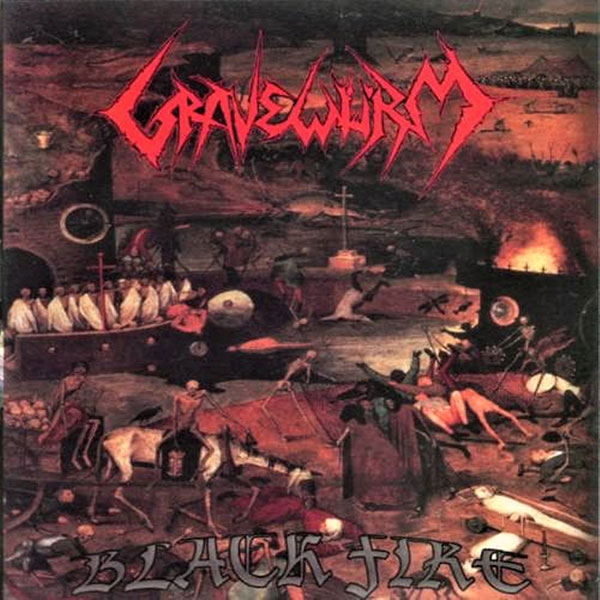 Gravewürm - Black Fire