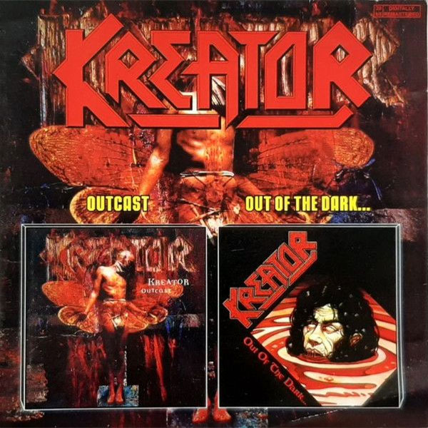 Kreator - Outcast+Out Of The Dark