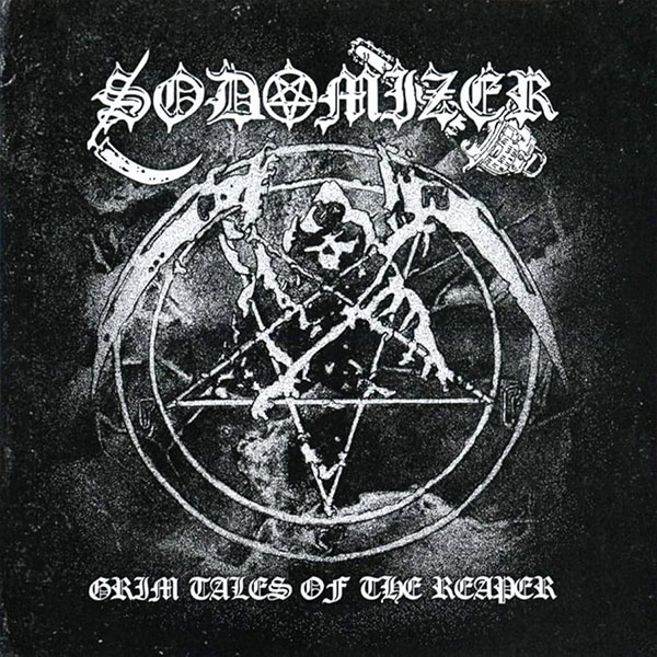 Sodomizer - Tales Of The Reaper